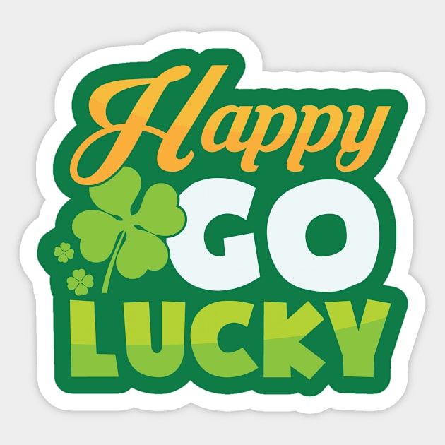 Happy Go Lucky St. Patrick's Day Quote Sticker by SiGo